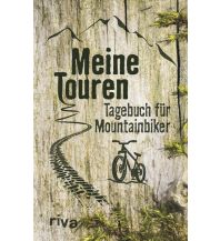 Bergtechnik Meine Touren: Tagebuch für Mountainbiker Riva