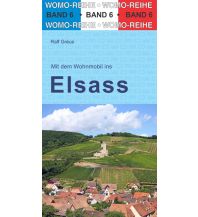 Campingführer Mit dem Wohnmobil ins Elsaß Womo-Verlag