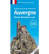 Campingführer Entdeckertouren mit dem Wohnmobil Auvergne, Bresse, Beaujolais, Lyon Womo-Verlag