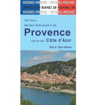 Travel Guides Mit dem Wohnmobil in die Provence und an die Cote d' Azur Womo-Verlag