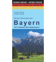 Campingführer Mit dem Wohnmobil nach Bayern Womo-Verlag