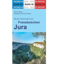 Camping Guides Mit dem Wohnmobil in den Französischen Jura Womo-Verlag