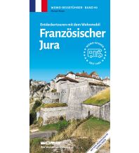 Camping Guides Entdeckertouren mit dem Wohnmobil Französischer Jura Womo-Verlag