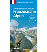 Campingführer Entdeckertouren mit dem Wohnmobil Französische Alpen Womo-Verlag