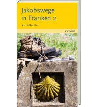 Wanderführer Jakobswege in Franken 2 ars vivendi verlag