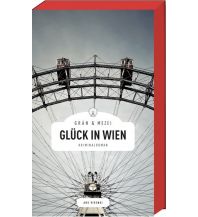 Travel Literature Glück in Wien ars vivendi verlag