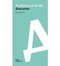 Travel Guides Shenzhen. Architectural Guide Dom Publishers