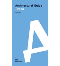 Reiseführer Albanien Tirana. Architectural Guide DOM publishers