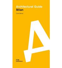 Travel Guides Milan. Architectural Guide Dom Publishers