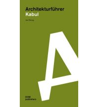 Reiseführer Architekturführer Kabul Dom Publishers