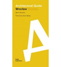 Travel Guides Wrocław Architectural Guide Dom Publishers
