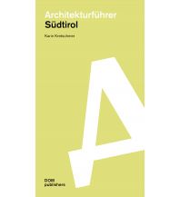 Travel Guides Südtirol. Architekturführer DOM publishers