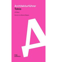 Travel Guides Architekturführer Tokio Dom Publishers