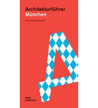 Reiseführer München. Architekturführer DOM publishers