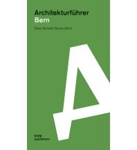 Travel Guides Bern. Architekturfüher DOM publishers