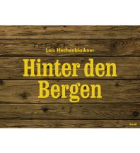 Outdoor Bildbände Hinter den Bergen Steidl Verlag Göttingen