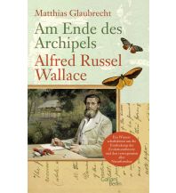 Am Ende des Archipels - Alfred Russel Wallace Galiani