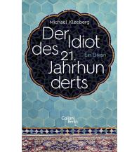 Reiselektüre Der Idiot des 21. Jahrhunderts Galiani