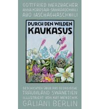 Durch den wilden Kaukasus Galiani