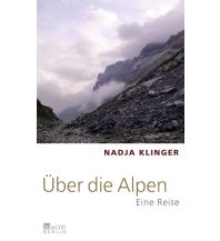 Climbing Stories Über die Alpen Rowohlt Verlag