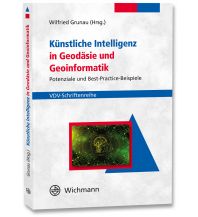 Künstliche Intelligenz in Geodäsie und Geoinformatik Wichmann Verlag