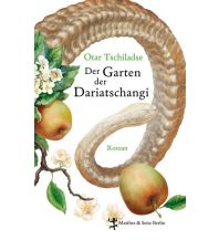 Reiselektüre Der Garten der Dariatschangi Matthes & Seitz Verlag