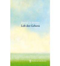 Bergerzählungen Lob des Gehens Matthes & Seitz Verlag