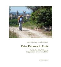 Travel Literature Peter Kurzeck in Uzès Wunderhorn Verlag