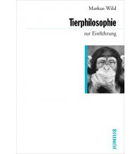 Nature and Wildlife Guides Tierphilosophie zur Einführung Junius Verlag