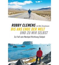 Climbing Stories Bis ans Ende der Welt und zu mir selbst Malik Verlag