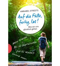 Bergerzählungen Auf die Füße, fertig, los! Malik Verlag