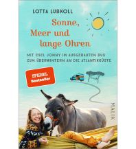 Travel Writing Sonne, Meer und lange Ohren Malik Verlag