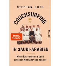 Travel Writing Couchsurfing in Saudi-Arabien Malik Verlag