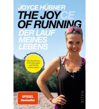 Laufsport und Triathlon The Joy(ce) of Running – Der Lauf meines Lebens Malik Verlag