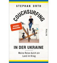 Reiseerzählungen Couchsurfing in der Ukraine Malik Verlag