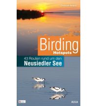 Hiking Guides Birding Hotspots Neusiedler See Aula Verlag