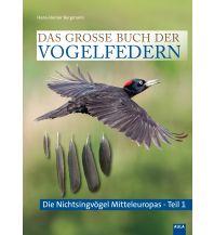 Naturführer Das große Buch der Vogelfedern Aula Verlag