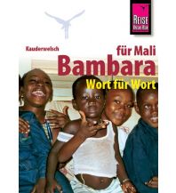 Sprachführer Reise Know-How Kauderwelsch Bambara für Mali - Wort für Wort Reise Know-How