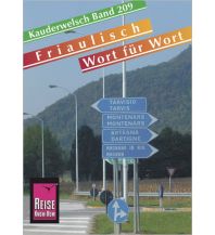 Sprachführer Reise Know-How Kauderwelsch Friaulisch - Wort für Wort Reise Know-How