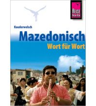 Phrasebooks Reise Know-How Kauderwelsch Mazedonisch / Makedonisch - Wort für Wort Reise Know-How