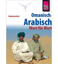 Sprachführer Reise Know-How Kauderwelsch Omanisch-Arabisch - Wort für Wort Reise Know-How