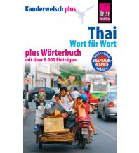 Sprachführer Reise Know-How Kauderwelsch Thai - Wort für Wort plus Wörterbuch Reise Know-How