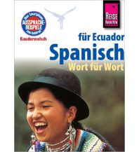 Sprachführer Reise Know-How Kauderwelsch Spanisch für Ecuador - Wort für Wort Reise Know-How