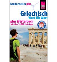 Sprachführer Reise Know-How Kauderwelsch Griechisch - Wort für Wort plus Wörterbuch Reise Know-How