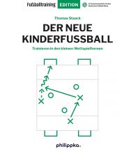 Kinderbücher und Spiele Der neue Kinderfußball Philippka-Verlag Konrad Honig