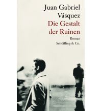 Travel Literature Die Gestalt der Ruinen Schöffling