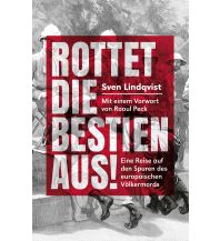 Reiselektüre Rottet die Bestien aus! Alexander Verlag Berlin