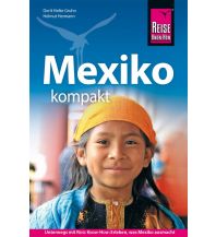 Travel Guides Reise Know-How Reiseführer Mexiko kompakt Reise Know-How