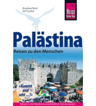 Reiseführer Palästina - Reisen zu den Menschen Reise Know-How