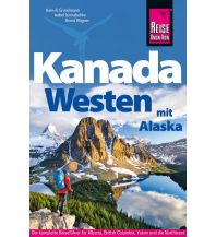 Travel Guides Kanada Westen mit Alaska Reise Know-How